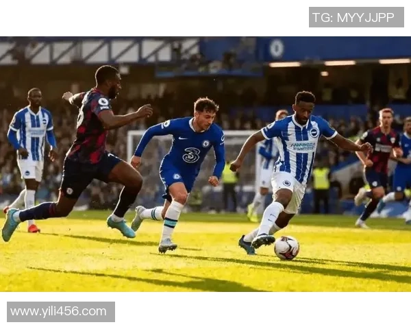 切尔西对阵布莱顿精彩赛事直播观看指南与分析